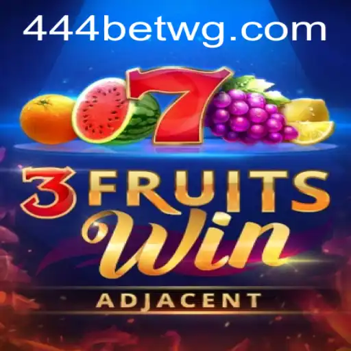Descubra o Mundo Fascinante de 3FruitsWin e 444bet
